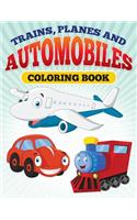 Planes and Trains and Automoblies