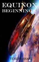 Equinox: Beginnings