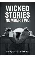 Wicked Stories Number Two