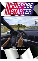 Purpose Starter