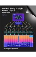 Intuitive Analog to Digital Control Loops in Switchers