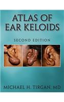 Atlas of Ear Keloids - Second Edition