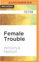 Female Trouble