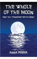 Whole of the Moon