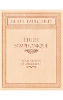 Étude Symphonique - Pour Violon et Orchestre