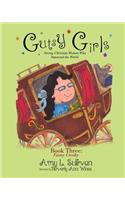 Gutsy Girls: Strong Christian Women Who Impacted the World: Book Three: Fanny Crosby