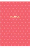 Polka Dot Notebook: Dance(1 Polka Dot Notebooks)