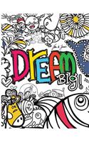 Dream Big kids coloring book