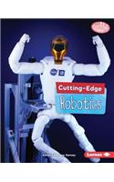 Cutting-Edge Robotics