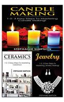 Candle Making & Ceramics & Jewelry