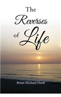 The Reverses of Life