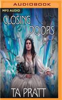 Closing Doors
