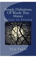 Simple Definitions of Words That Matter