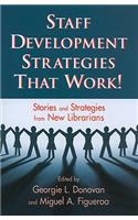 Staff Development Strategies That Work