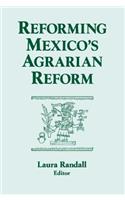 Reforming Mexico's Agrarian Reform