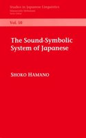 The Sound-Symbolic System of Japanese (Studies in Japanese Linguistics)