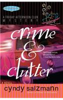 Crime and Clutter: A Friday Afternoon Club Mystery: A Friday Afternoon Club Mystery(Friday Afternoon Club Mystery)