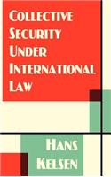 Collective Security Under International Law