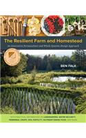 The Resilient Farm and Homestead