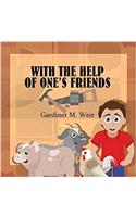 With the Help of Ones Friends