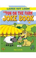 The Fun on the Farm Joke Book: (2 Laugh Out Loud)