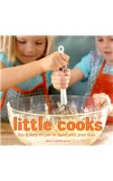 Little Cooks: Fun & Easy Recipes to Make with Your Kids