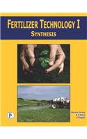 Fertilizer Technology Vol. I: Synthesis