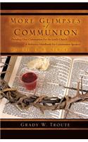 More Glimpses of Communion