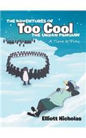 The Adventures of Too Cool the Urban Penguin