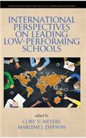 International Perspectives on Leading Low-Performing Schools