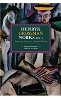 Henryk Grossman Works, Volume 1