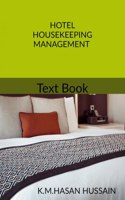 HOTEL HOUSEKEEPING MANAGEMENT : (Text Book)