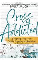 Cross Addicted