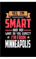 Yes, I'm Smart And Hot What Do You Except I'm From Minneapolis