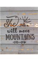 She Will Move Mountains