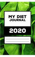 My Diet Journal 2020: 120 Pages to Track Your Weight Loss Progress