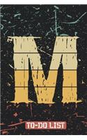 M To-Do List: Task Writing & Note Taking Lined To-Do List / Notebook Gift, 120 Pages, 6x9, Black Background Cover, Matte Finish