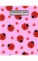 Ladybird Appointment Book: Undated Hourly Appointment Book - Weekly 7AM - 10PM with 15 Minute Intervals - Large 8.5 x 11