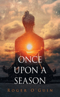 Once Upon a Season