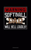 Warning! Softball Dad Will Yell Loudly!: Address Book(932 Address Book)