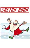 Sketch Book For Teens Christmas & Holiday Gift: Sketch Book For Kids & Adults Artists Sketching Drawing Notebooks Bright White - Cartoon - All # Sketching Size 8.5 X 11 Inch 110 Page Standard Prin