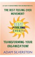 The Best Feeling Ever Movement