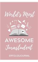 World's Most Awesome Anwalt Erfolgsjournal: A5 ERFOLGSJOURNAL 2020 zum Jura Studium - Notizbuch für Rechts-studenten Anwälte Jurist - witziger Spruch zum Abitur - Studienbeginn - Erstes Semest