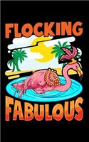 Flocking Fabulous
