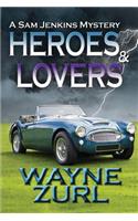 Heroes and Lovers