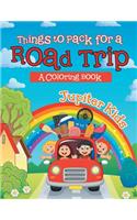 Things to Pack for a Road Trip (A Coloring Book)