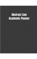 Abstract Lion Academic Planner: Student Calendar Organizer with To-Do List, Notes, Class Schedule