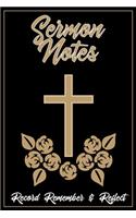 Sermon Notes Record Remember & Reflect