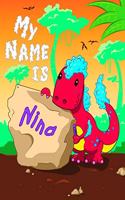 My Name is Nina: 2 Workbooks in 1! Personalized Primary Name and Letter Tracing Book for Kids Learning How to Write Their First Name and the Alphabet with Cute Dinos