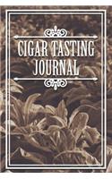 Cigar Tasting Journal: A cigar smoker's gift and notebook to note and track your favorite cigars